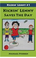 Kickin' Lenny Saves The Day