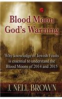 Blood Moon-God's Warning