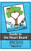 The Guide to the Heart Board