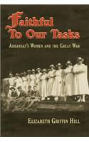 Faithful to Our Tasks
