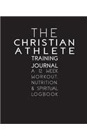 The Christian Athlete Training Journal