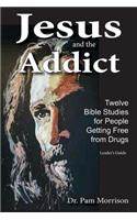 Jesus and the Addict