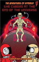 Cyborg at the End of the Universe