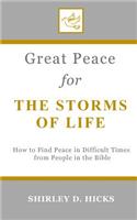 Great Peace for the Storms of Life