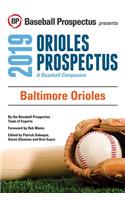 Baltimore Orioles 2019: A Baseball Companion