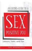 Intro-Guide to a Sex Positive You