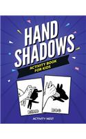 Hand Shadows Activity Book For Kids: 30 Easy To Follow Illustrations