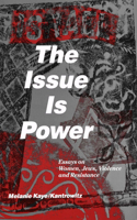 Issue Is Power (2nd Edition)