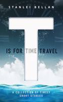 T Is for Time Travel