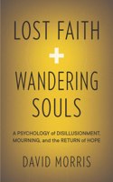 Lost Faith and Wandering Souls