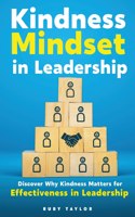 Kindness Mindset in Leadership