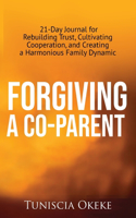 Forgiving a Co-Parent