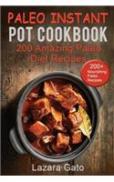 Paleo Instant Pot Cookbook: 200 Amazing Paleo Diet Recipes