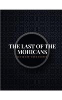 Last of the Mohicans: Freedomread Classic Book