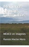 Memorias de Viaje. Fotografías.