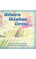 Where Wishes Grow