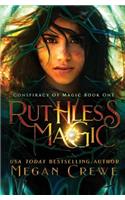 Ruthless Magic
