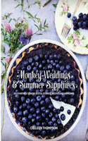 Monkey Weddings & Summer Sapphires