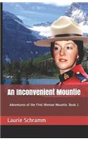 Inconvenient Mountie