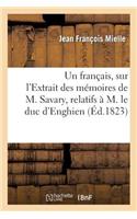 Un Français, Sur l'Extrait Des Mémoires de M. Savary, Relatifs À M. Le Duc d'Enghien