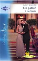 Un Patron a Seduire (Harlequin Azur)