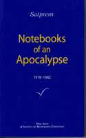NOTEBOOKS OF AN APOCALYPSE Volume 2 , 1978-1982 [Paperback] Satprem