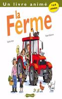 Ferme. Un Livre Anim'(la)