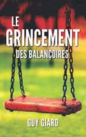 Le Grincement Des Balançoires