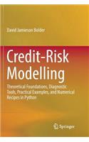 Credit-Risk Modelling: Theoretical Foundations, Diagnostic Tools, Practical Examples, and Numerical Recipes in Python