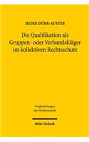 Die Qualifikation als Gruppen- oder Verbandsklager im kollektiven Rechtsschutz