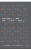 Materiality and Managerial Techniques