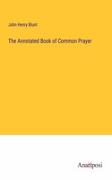 Annotated Book of Common Prayer