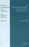 Die Strafgerichtsbarkeit Der Reichsstadt Augsburg 1156-1548