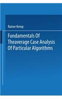 Fundamentals of the Average Case Analysis of Particular Algorithms