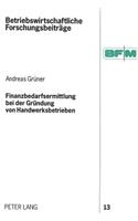 Finanzbedarfsermittlung bei der Gruendung von Handwerksbetrieben