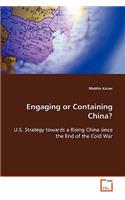 Engaging or Containing China?