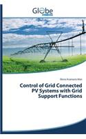 Control of Grid Connected Pv Systems with Grid Support Functions