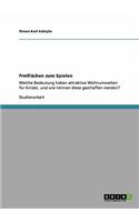 Freiflächen zum Spielen