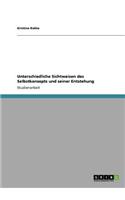 Unterschiedliche Sichtweisen des Selbstkonzepts und seiner Entstehung: (German)