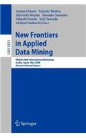New Frontiers in Applied Data Mining: (English)