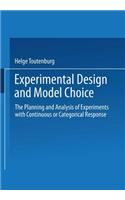 Experimental Design and Model Choice