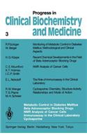 Metabolic Control in Diabetes Mellitus Beta Adrenoceptor Blocking Drugs NMR Analysis of Cancer Cells Immunoassay in the Clinical Laboratory Cyclosporine