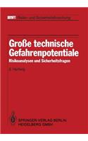 Große technische Gefahrenpotentiale