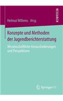 Konzepte Und Methoden Der Jugendberichterstattung