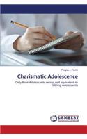Charismatic Adolescence
