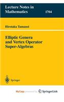 Elliptic Genera and Vertex Operator Super-Algebras