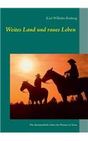 Weites Land und raues Leben