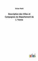 Description des Villes et Campagnes du Département de L´Yonne