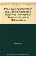 Pade-Type Approximation and General Orthogonal Polynomials