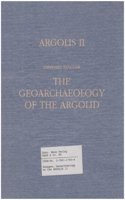 The Geoarchaeology of the Argolid